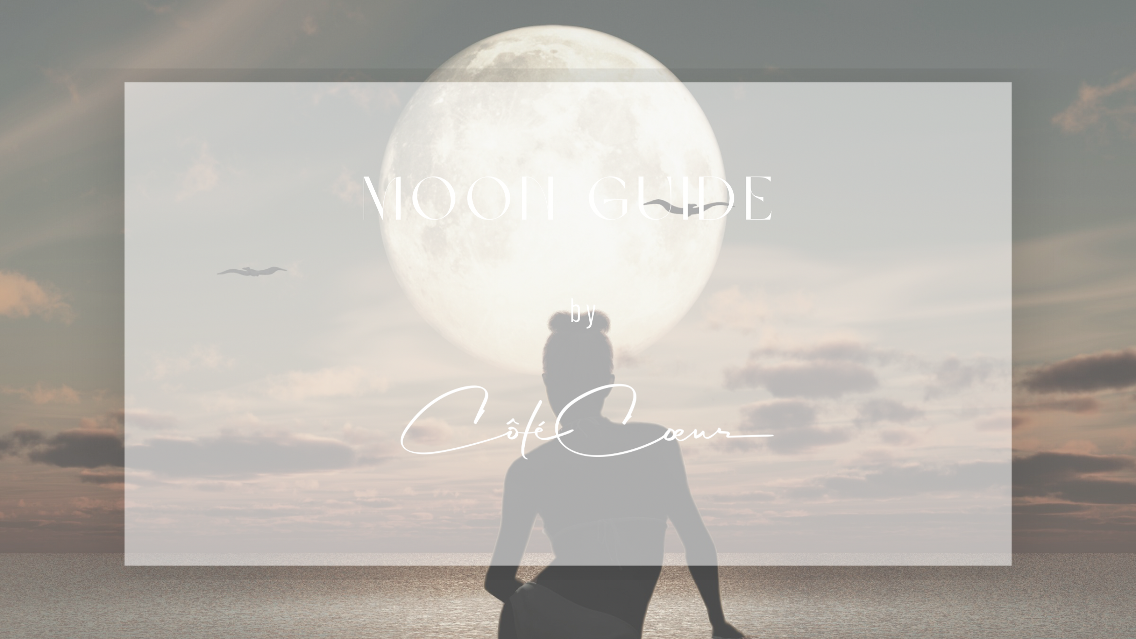 MOON GUIDE BY CÔTÉ CŒUR I VOLLMOND 07/09/2025