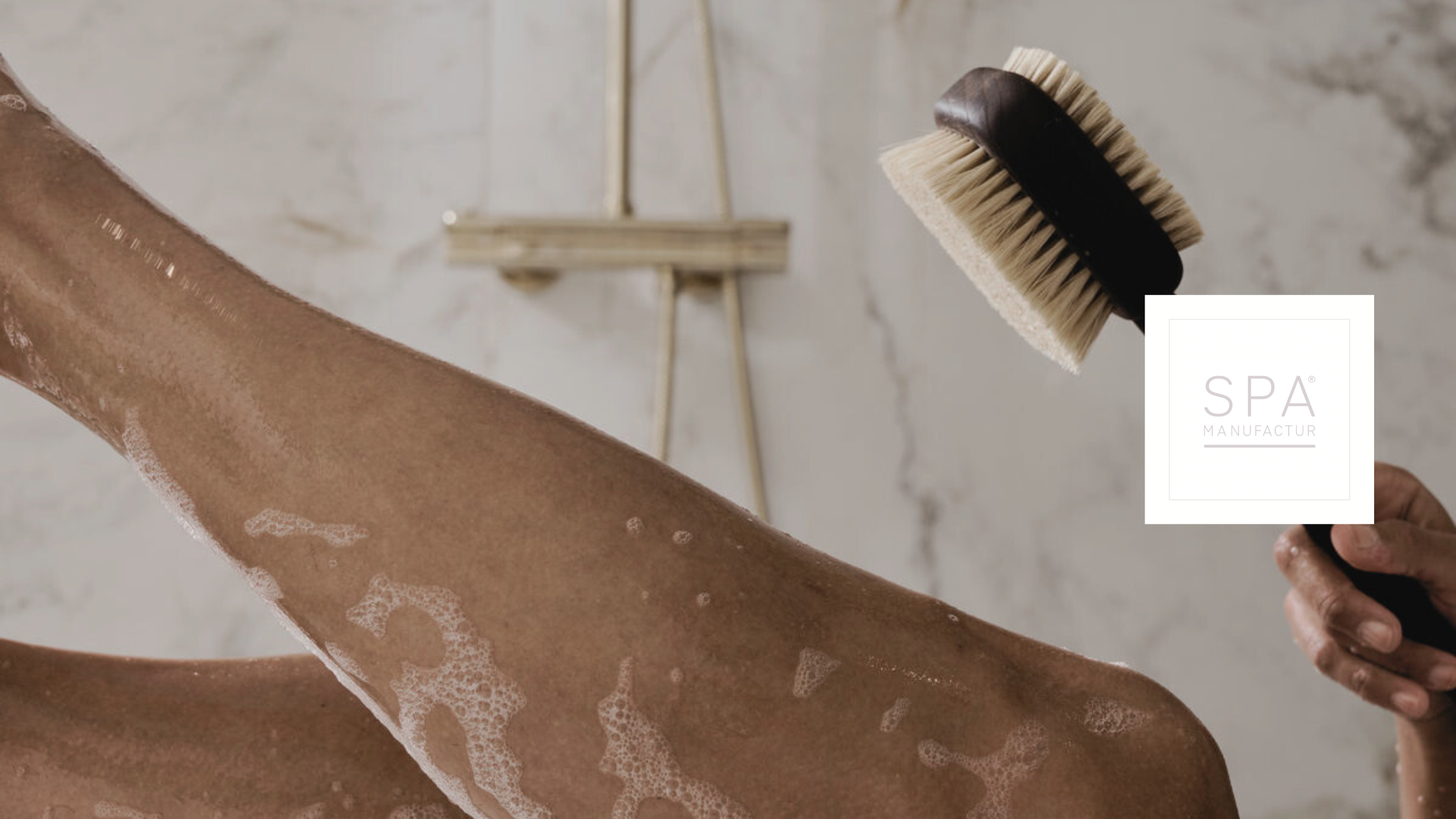 SPA MANUFACTUR® Shower & Bath Kollektion – Clean Skincare, Naturkosmetik und Home SPA Pflege mit Körperbürste im Premium SPA Ritual
